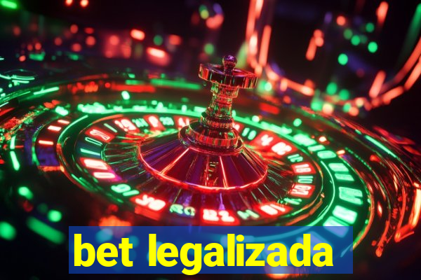 bet legalizada